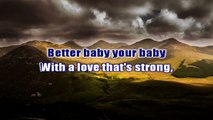Baby Your Baby by George Strait Karaoke no melody guide