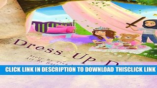 [PDF] Dress Up Day (Day Series by T. M. Kaht Book 1) Full Collection