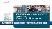 [PDF] CCNA 640-802 Official Cert Library, Updated (3rd Edition) by Odom, Wendell 3rd (third)