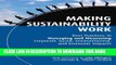 [PDF] Making Sustainability Work: Best Practices in Managing and Measuring Corporate Social,
