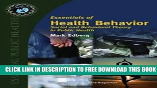 [PDF] Essentials Of Health Behavior: Social And Behavioral Theory In Public Health Full Online
