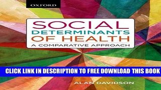 [PDF] Social Determinants of Health: A Comparative Approach Popular Online