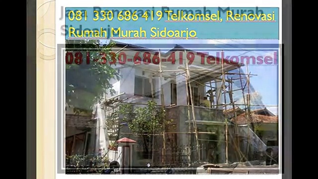 081 330 686 419 Telkomsel, Renovasi Rumah Murah Sidoarjo