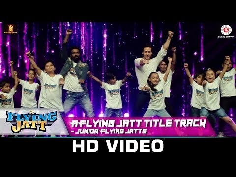 A Flying Jatt Title Track - Junior Flying Jatts | Tiger Shroff - Remo D'Souza