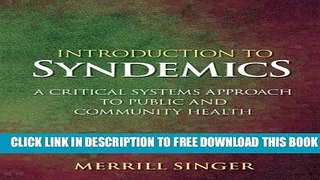 [PDF] Introduction to Syndemics: A Critical Systems Approach to Public and Community Health Full
