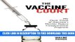 [PDF] The Vaccine Court: The Dark Truth of America s Vaccine Injury Compensation Program Full