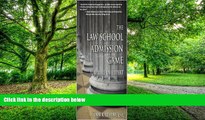 Big Deals  The Law School Admission Game 1st (first) edition Text Only  Free Full Read Most Wanted