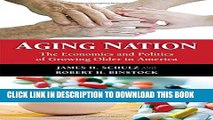 [PDF] Aging Nation: The Economics and Politics of Growing Older in America Popular Colection