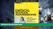 Big Deals  Vault Insider Guide to Medical School Admissions (Vault Career Library)  Best Seller