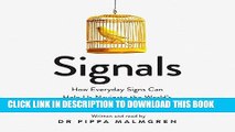 [PDF] Signals: How Everyday Signs Can Help Us Navigate the World s Turbulent Economy Full Colection
