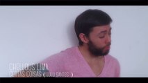 Lulu Santos - Certas Coisas (Chellous Lima Acoustic Cover)