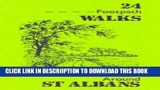 [PDF] 24 Footpath Walks Around St Albans: with Notes on Places of Interest Full Online