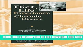 [PDF] Diet, Life Expectancy, and Chronic Disease: Studies of Seventh-Day Adventists and Other