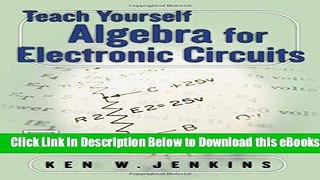 [Reads] Teach Yourself Algebra for Electronic Circuits Online Ebook