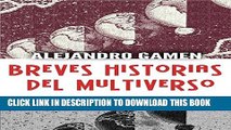 [Read PDF] Breves Historias del Multiverso (Spanish Edition) Download Free