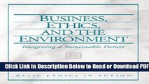 [Get] Business, Ethics, and the Environment: Imagining a Sustainable Future Popular New