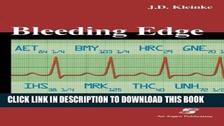 [PDF] Bleeding Edge: The Business of Health Care in the New Century Full Colection