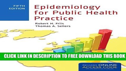 [PDF] Epidemiology For Public Health Practice (Friis, Epidemiology for Public Health Practice)
