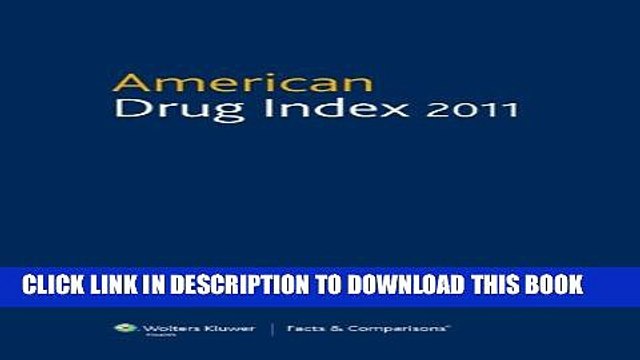 [PDF] American Drug Index 2011: Published by Facts Comparisons Full Collection