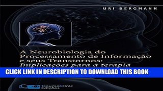 [Read PDF] A Neurobiologia do Processamento de InformaÃ§Ã£o e seus Transtornos: ImplicaÃ§Ãµes para