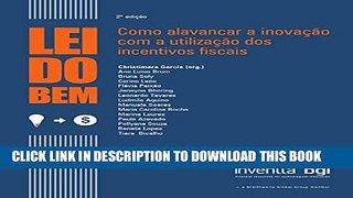 [Read PDF] Lei do Bem: Como alavancar a inovaÃ§Ã£o com o uso de incentivos fiscais - 2Âª ed.
