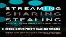 [PDF] Streaming, Sharing, Stealing: Big Data and the Future of Entertainment (MIT Press) Full Online