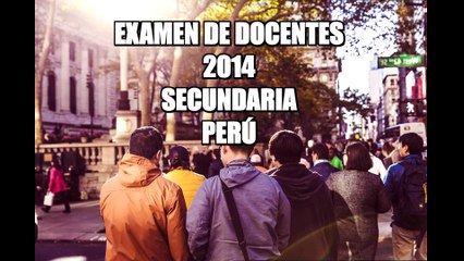 Examen de docentes PERÚ, prepárate para el nombramiento 2017