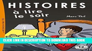 [New] Histoires Ã  lire le soir (French Edition) Exclusive Full Ebook