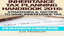 [PDF] Inheritance Tax Planning Handbook 2016: Strategies   Tactics To Save Inheritance Tax Full