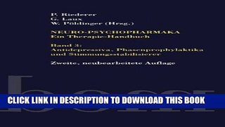 [PDF] Neuro-Psychopharmaka Ein Therapie-Handbuch: Band 3: Antidepressiva, Phasenprophylaktika und