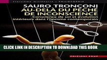 [Read PDF] Au-delÃ  du pÃ©chÃ© de inconscience: Conscience de soi et Ã©volution intÃ©rieure dans l