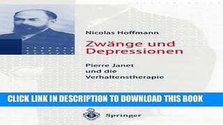 [PDF] ZwÃ¤nge und Depressionen: Pierre Janet und die Verhaltenstherapie (German Edition) Popular