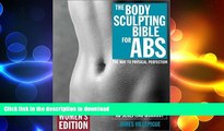 READ  The Body Sculpting Bible For Abs: Women s Edition FULL ONLINE