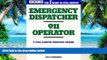 Big Deals  Emergency Dispatcher / 911 Operator  Best Seller Books Most Wanted
