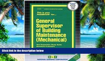 Big Deals  General Supervisor of Building Maintenance (Mechanical)(Passbooks)  Free Full Read Most