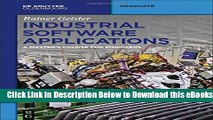[Reads] Industrial Software Applications: A Master s Course for Engineers Free Ebook