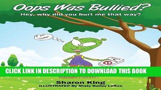 [PDF] Oops Was Bullied?  Hey, why did you hurt me that way? Popular Online