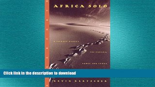 FAVORIT BOOK Africa Solo: A Journey Across the Sahara, Sahel and Congo READ PDF BOOKS ONLINE