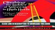 [PDF] Climbing The Ladder of Success in High Heels Without Stepping on Your Values Full Collection