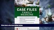 Big Deals  Case Files Family Medicine, Third Edition (LANGE Case Files)  Best Seller Books Best