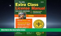 Enjoyed Read The ARRL Extra Class License Manual for Radio Amateaurs, 8th Edition