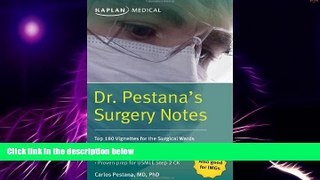 Must Have PDF  Dr. Pestana s Surgery Notes: Top 180 Vignettes for the Surgical Wards  Best Seller