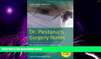 Must Have PDF  Dr. Pestana s Surgery Notes: Top 180 Vignettes for the Surgical Wards  Best Seller