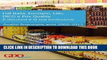 [PDF] Il discount e la sua evoluzione. Analisi finanziarie di Lidl Italia, Eurospin, Lillo, DICO e