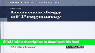 [Popular Books] Immunology of Pregnancy (Medical Intelligence Unit) Full Online