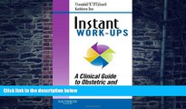 Big Deals  Instant Work-ups: A Clinical Guide to Obstetric and Gynecologic Care, 1e  Best Seller