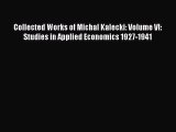 [PDF] Collected Works of Michal Kalecki: Volume VI: Studies in Applied Economics 1927-1941