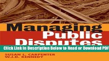 [PDF] Managing Public Disputes: A Practical Guide for Professionals in Government, Business, and