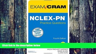Big Deals  NCLEX-PN Practice Questions Exam Cram (4th Edition)  Free Full Read Most Wanted