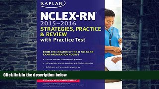 Big Deals  NCLEX-RN 2015-2016 Strategies, Practice, and Review with Practice Test (Kaplan Nclex-Rn